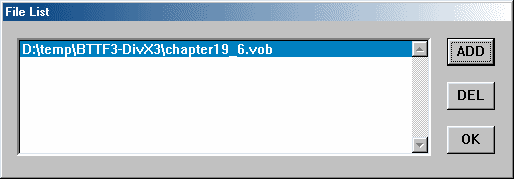 DVD2AVI - File List